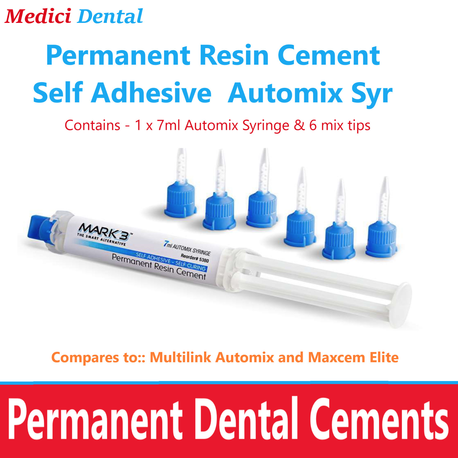 Dental Permanent Resin Cement, Self Adhesive 7 ml Automix Syringe with 6 Tips