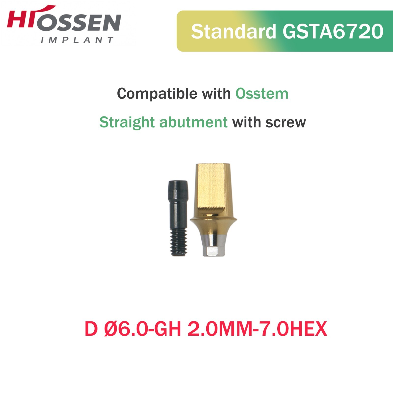 Osstem Hiossen Ti Cemented Straight Abutment Hex Mini/Regular Platform 1-6mm GH