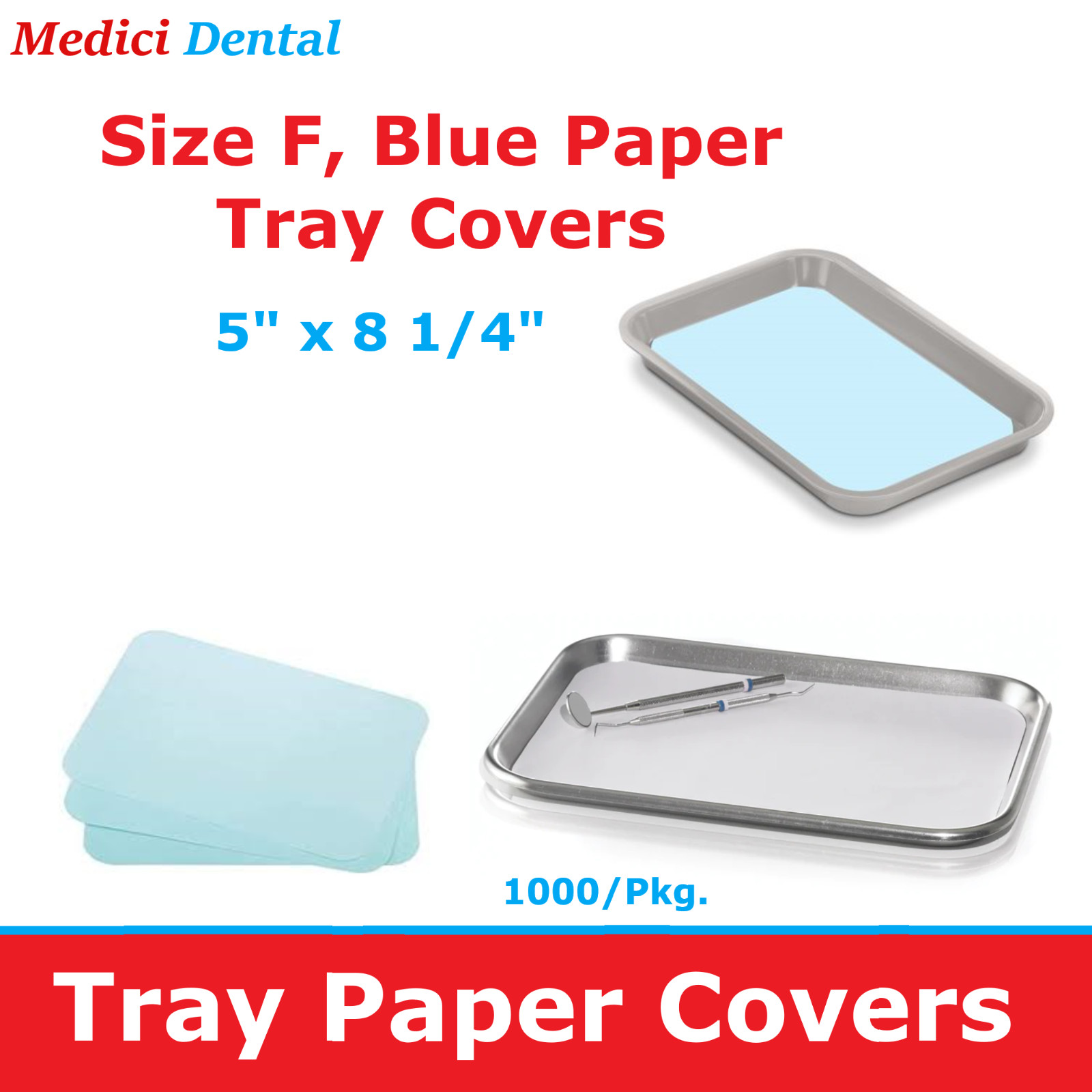 Dental Paper Tray Paper Covers For F Mini Tray, Blue, 5″ x 8 1/4″, 1000/Pkg.,