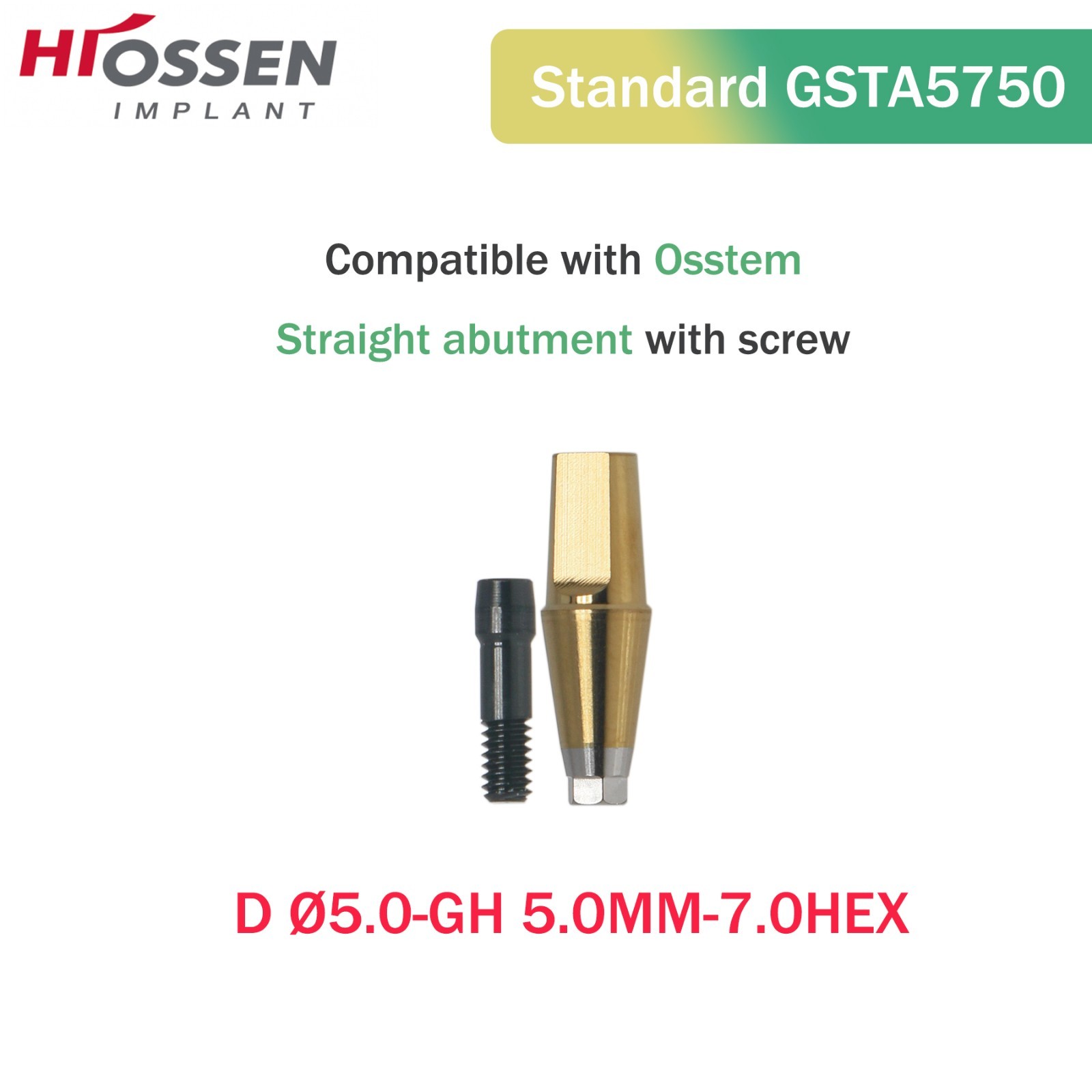 Osstem Hiossen Ti Cemented Straight Abutment Hex Mini/Regular Platform 1-6mm GH