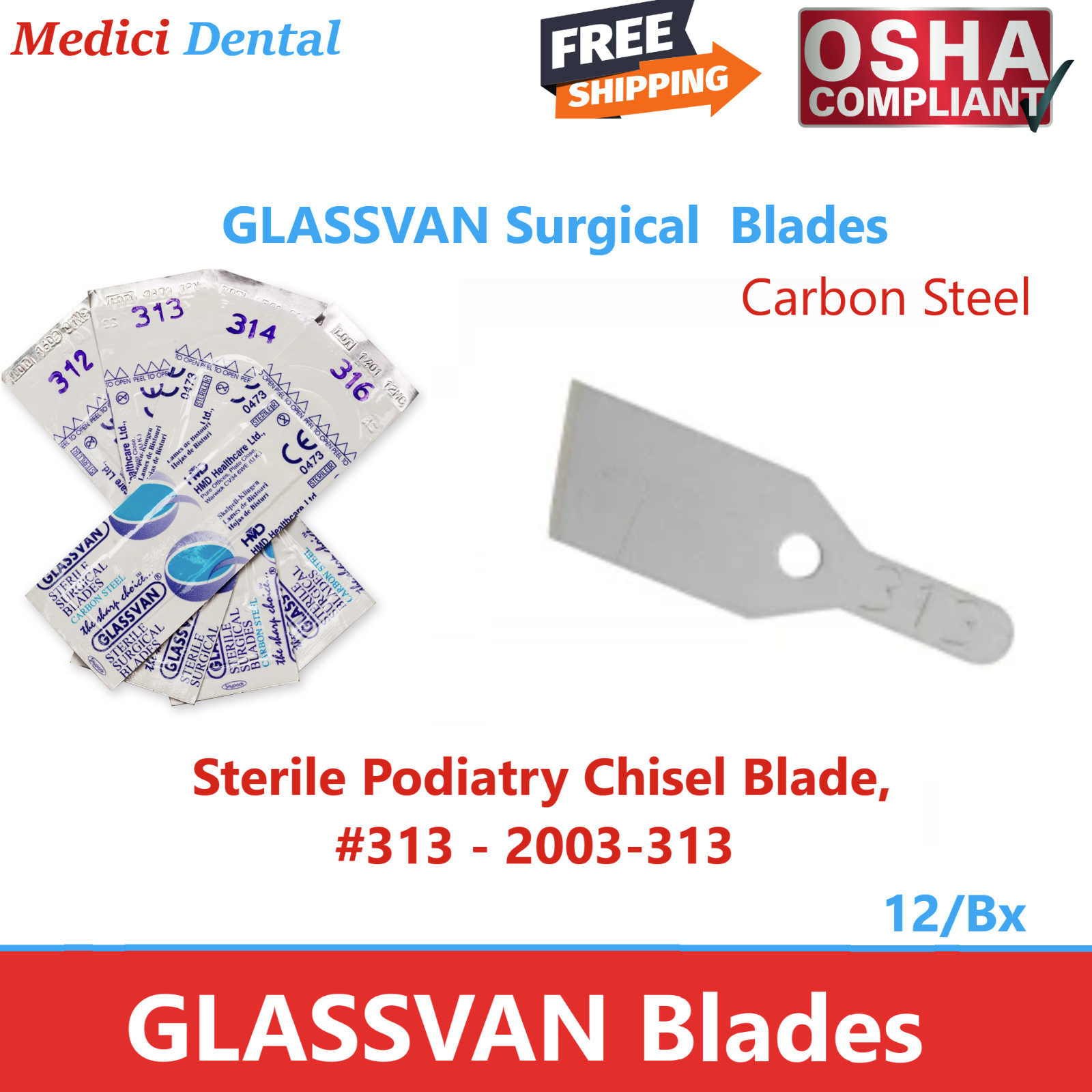 Myco Medical Glassvan Chisel Podiatry Blades Sterile Surgical Blade #313, 12/Box