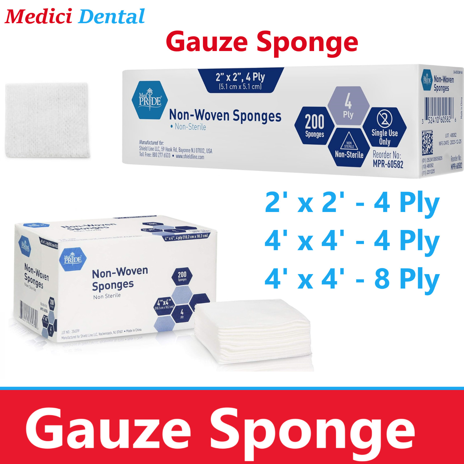 2×2, 3×3, 4×4 Non Woven Sponges 4-Ply, 8 – Ply, 12-Ply, Cotton Gauze 200-4000/Bx