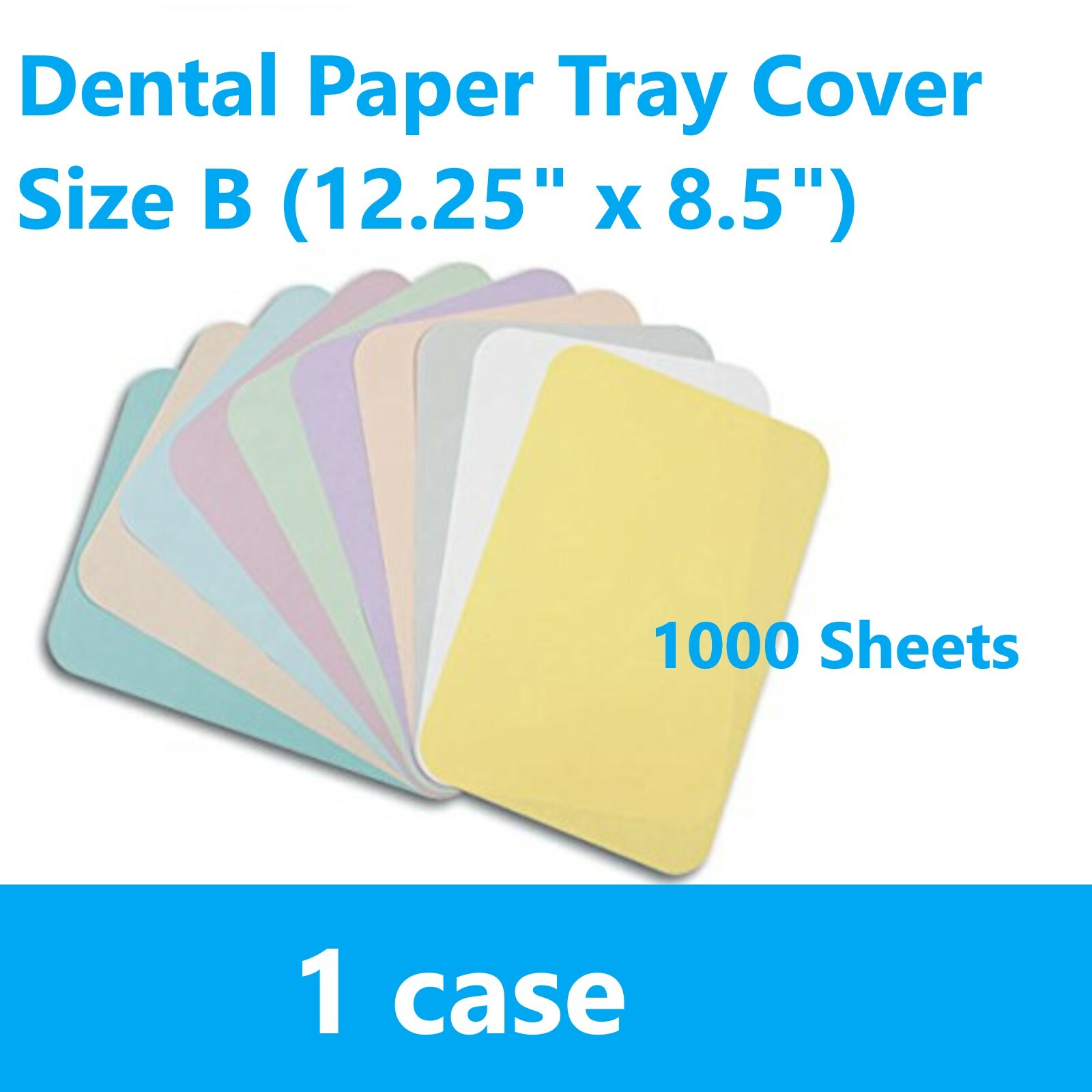 1case, 1000 Pcs, Dental Paper Tray Cover, Size B (12.25″ x 8.5″) – All colors