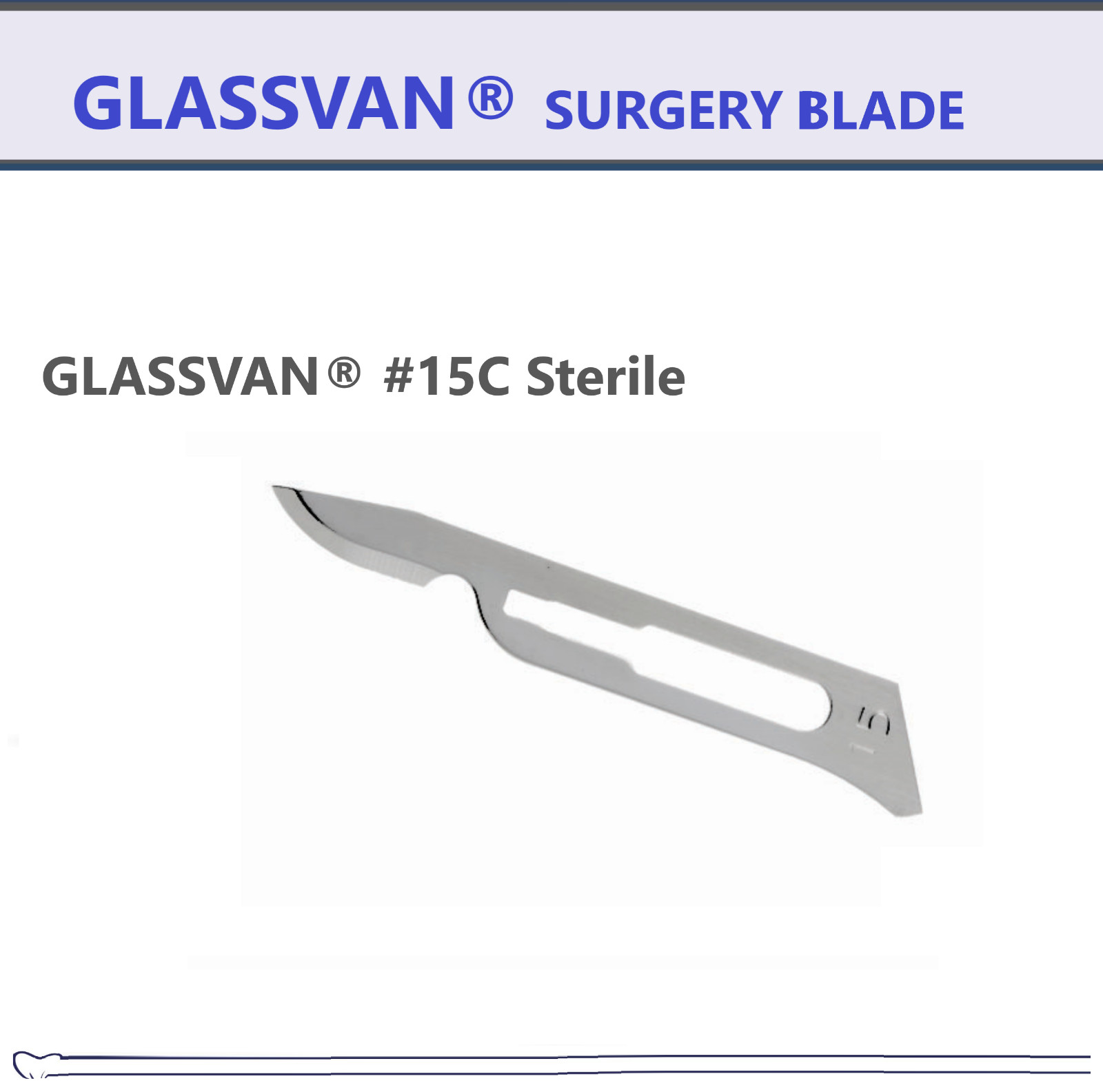 GLASSVAN Sterile Surgical Blades #10 11 12/12B 15/15C 21 22 24 25 60 70, 100/Pk