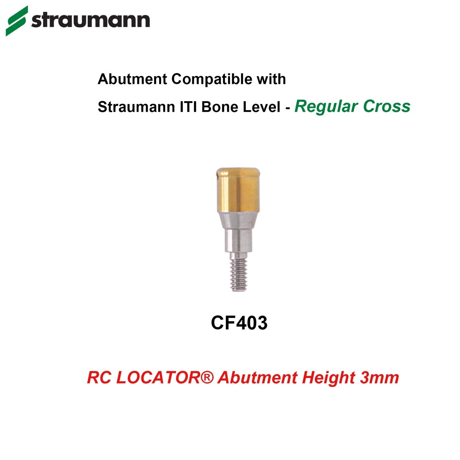 Dental fit STRAUMANN Compatible Bone Level RC/NC D3.7MM locator Abutment 4,5,6MM
